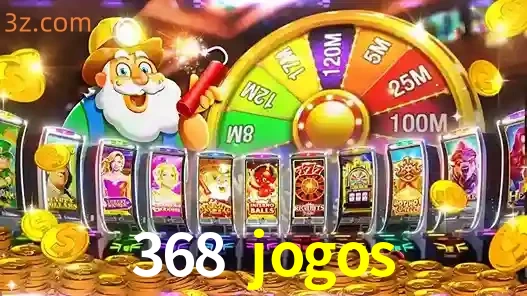 Explorando a Jogabilidade dos Caça-Níqueis no 368 jogos