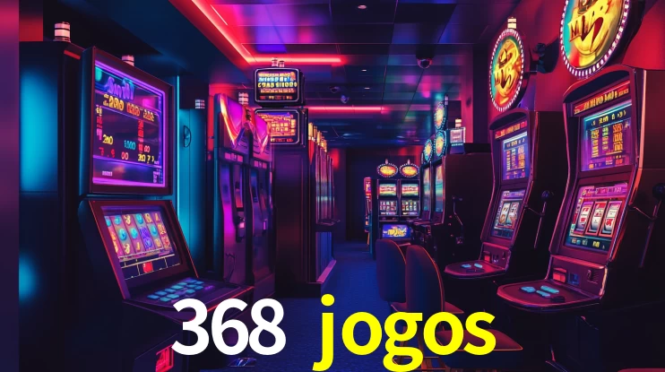 368 jogos