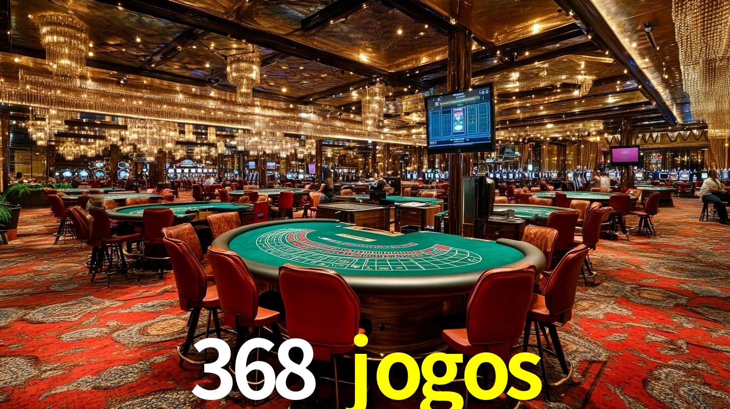 368 jogos