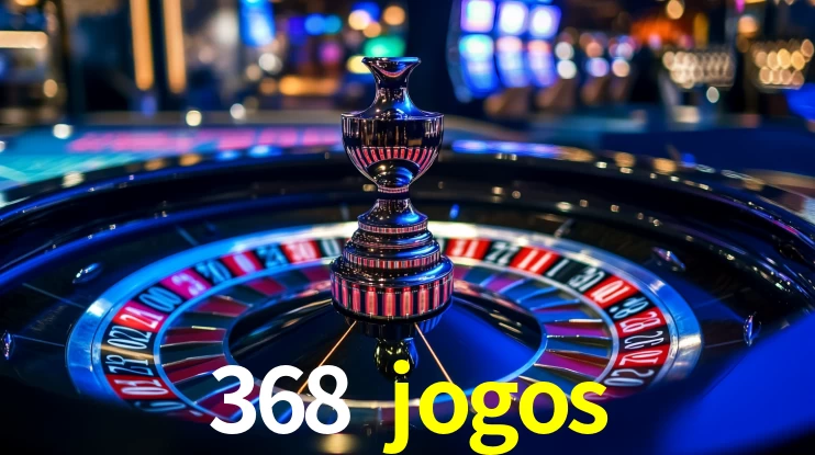 368 jogos: Seu Especialista em Apostas Esportivas Brasileiras