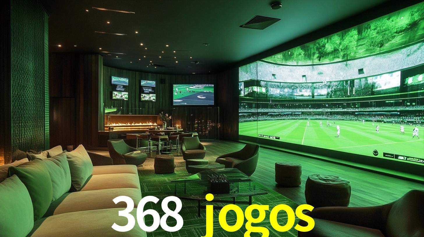 368 jogos